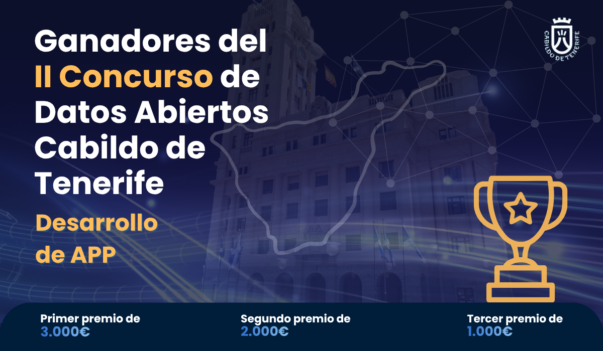 Ya conocemos las aplicaciones ganadoras del II Concurso de Datos Abiertos del Cabildo de Tenerife: Desarrollo de APP 